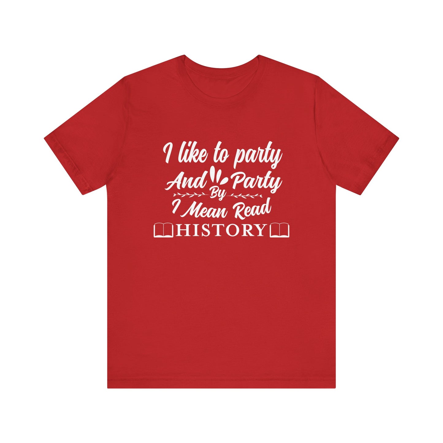 I Like To Party T-Shirt