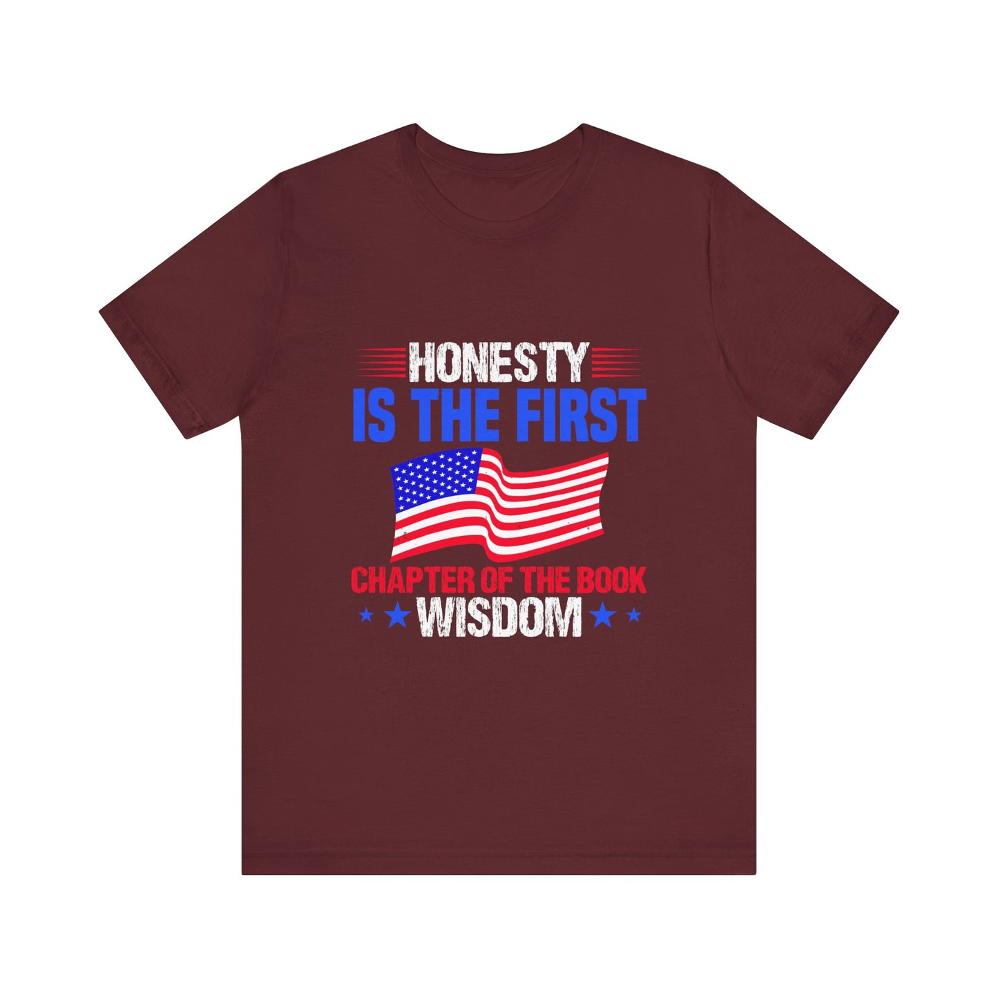 Honesty is the first chapter of the book wisdom T-Shirt