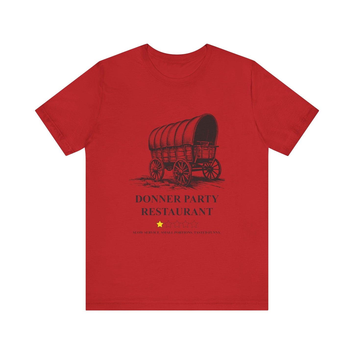 Donner Party Restaurant Review T-Shirt
