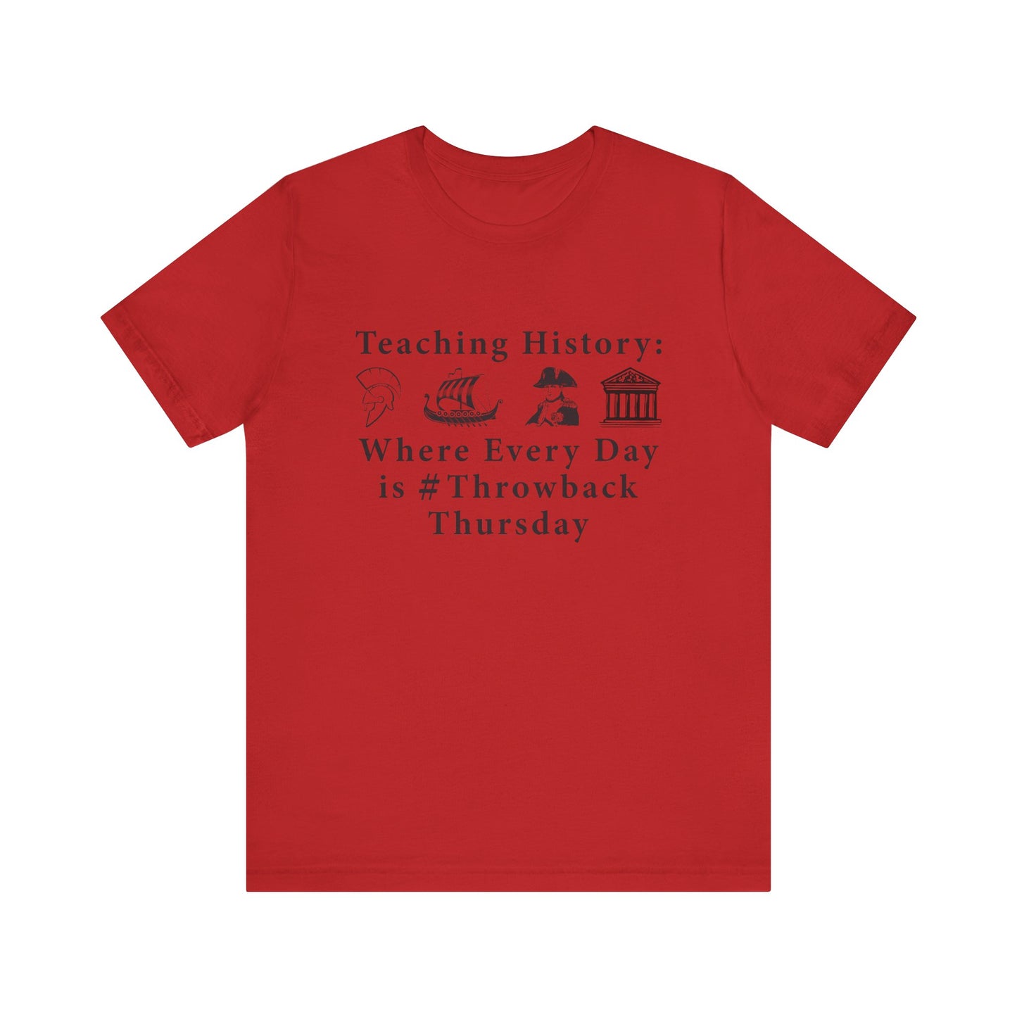 Funny History Teacher T-Shirt