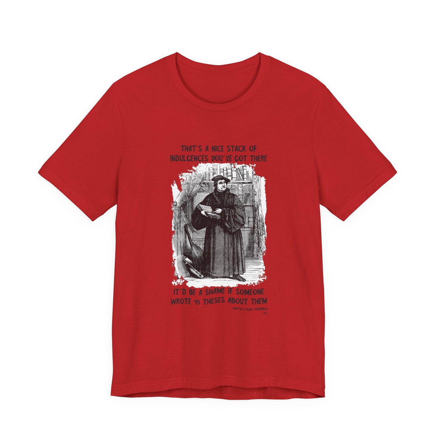 Silly Martin Luther History T‑Shirt