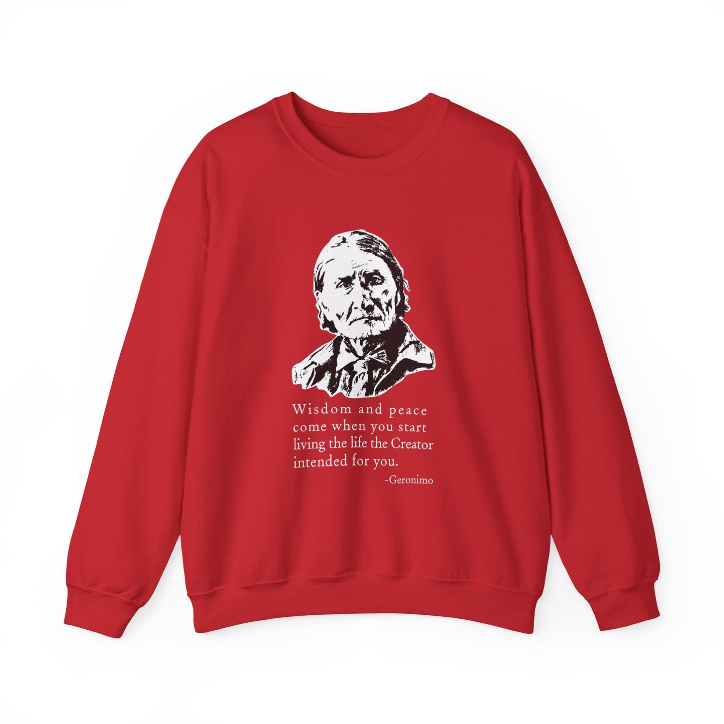 Geronimo wisdom and peace Sweatshirt