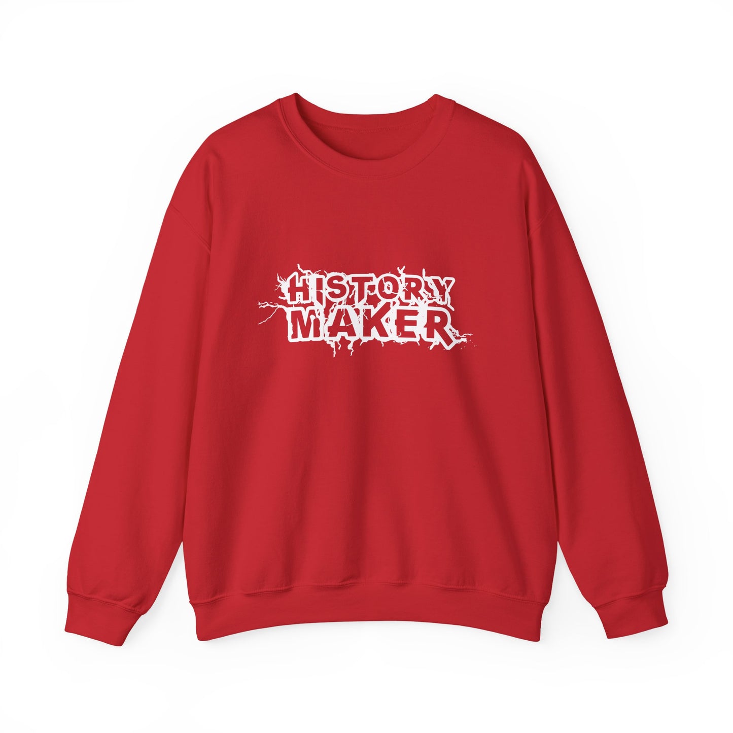 History maker Sweatshirt