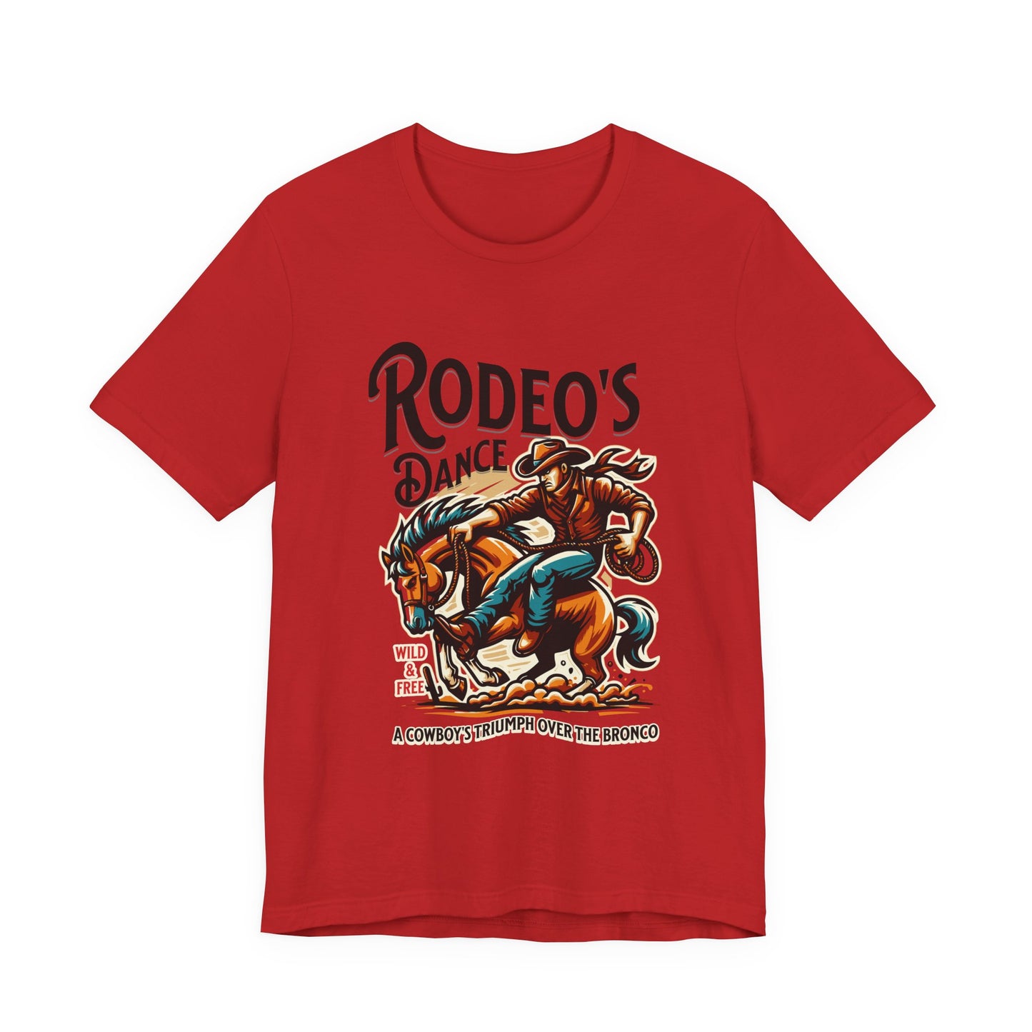Rodeo's Dance, a Cowboy's Triump Over The Bronco T-Shirt