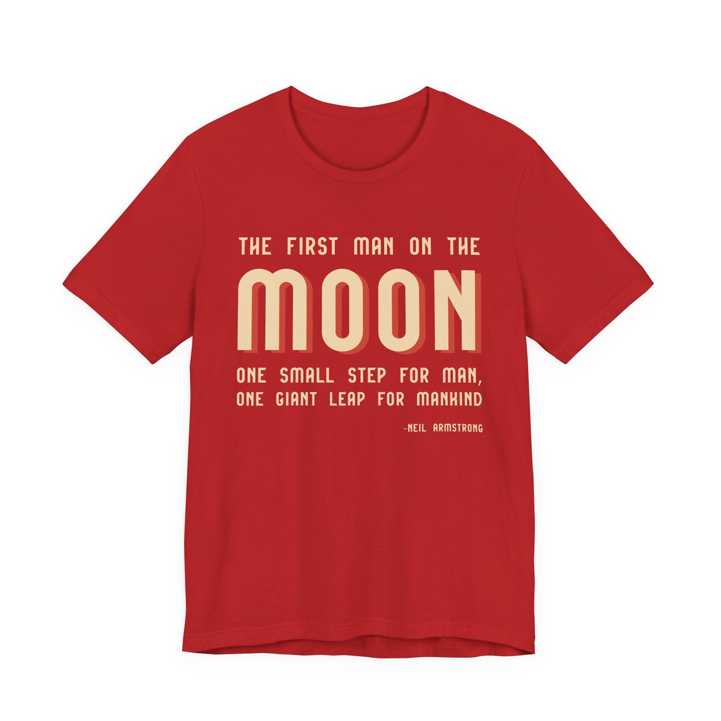 The first man on the moon, Neil Armstrong T-Shirt