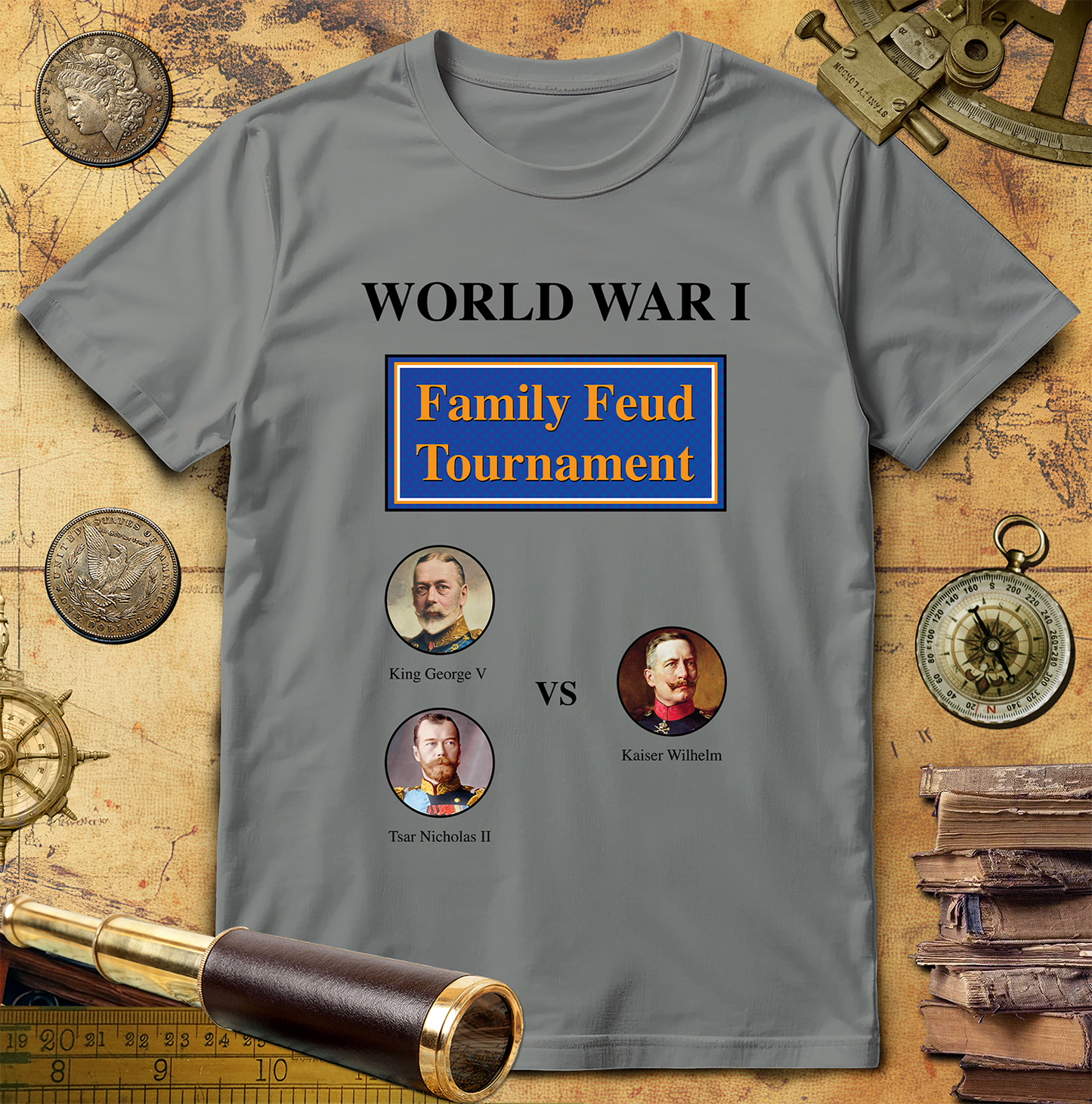 WW1 Family Feud Tournament T-Shirt