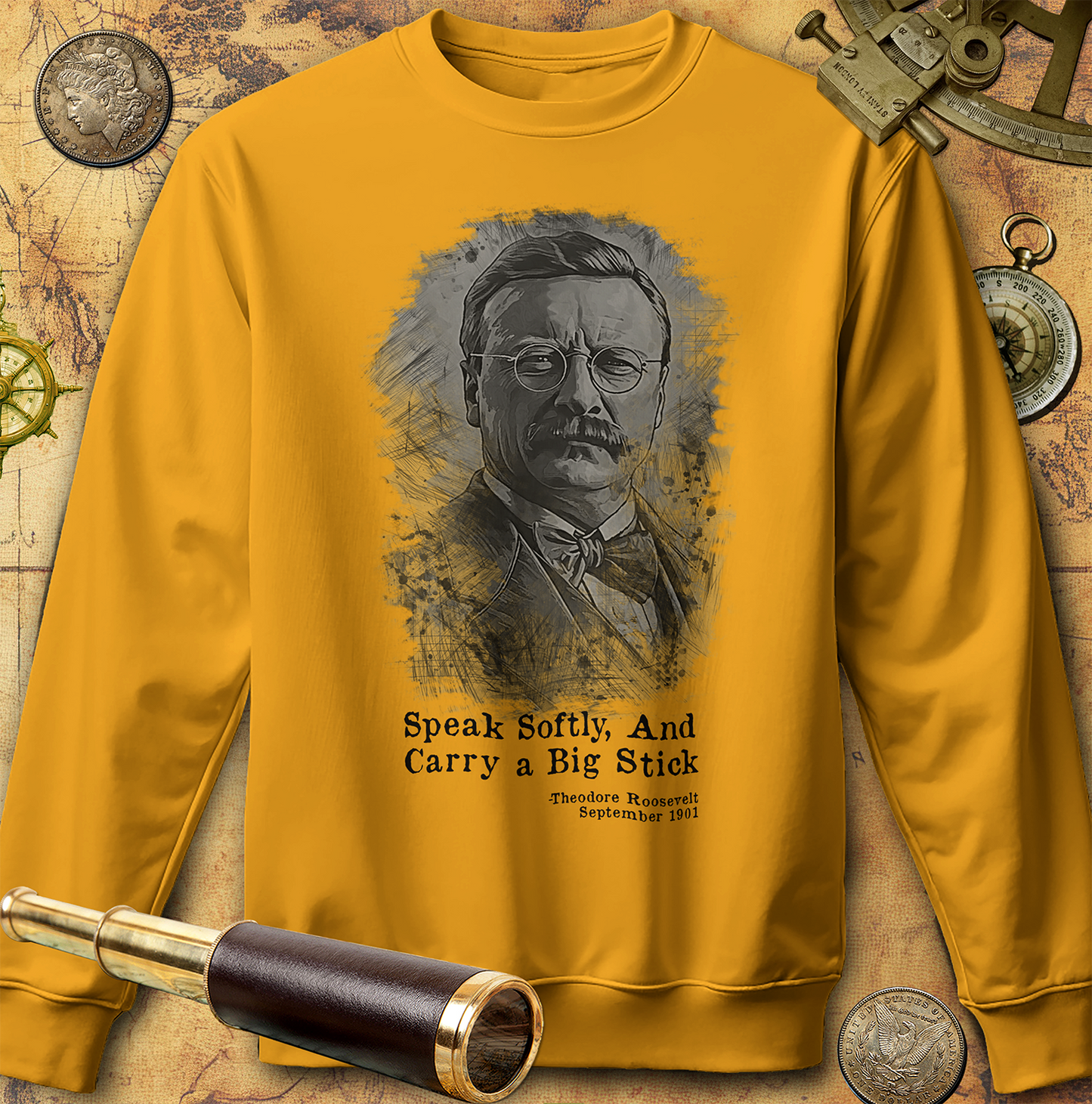 Carry A Big Stick Sweatshirt