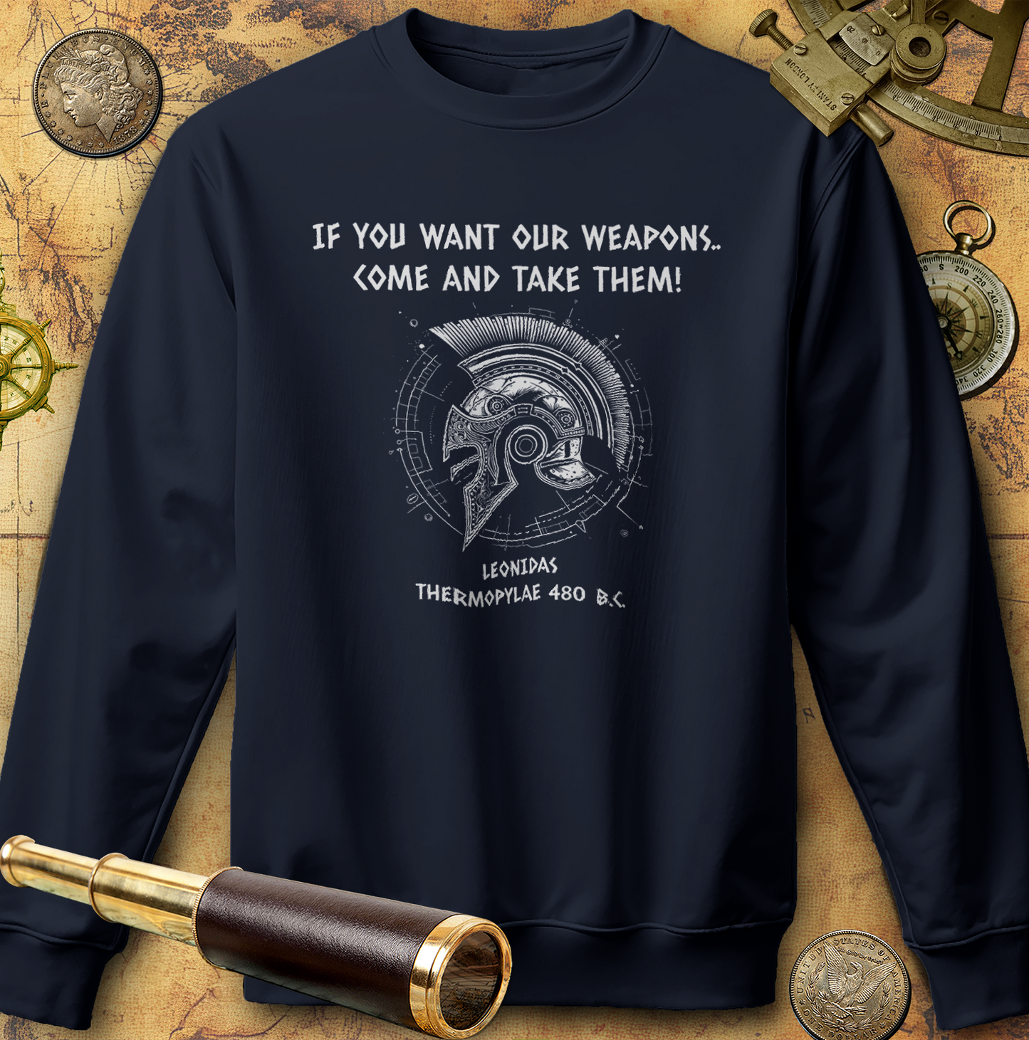 If You Want Our Weapons Sweatshirt