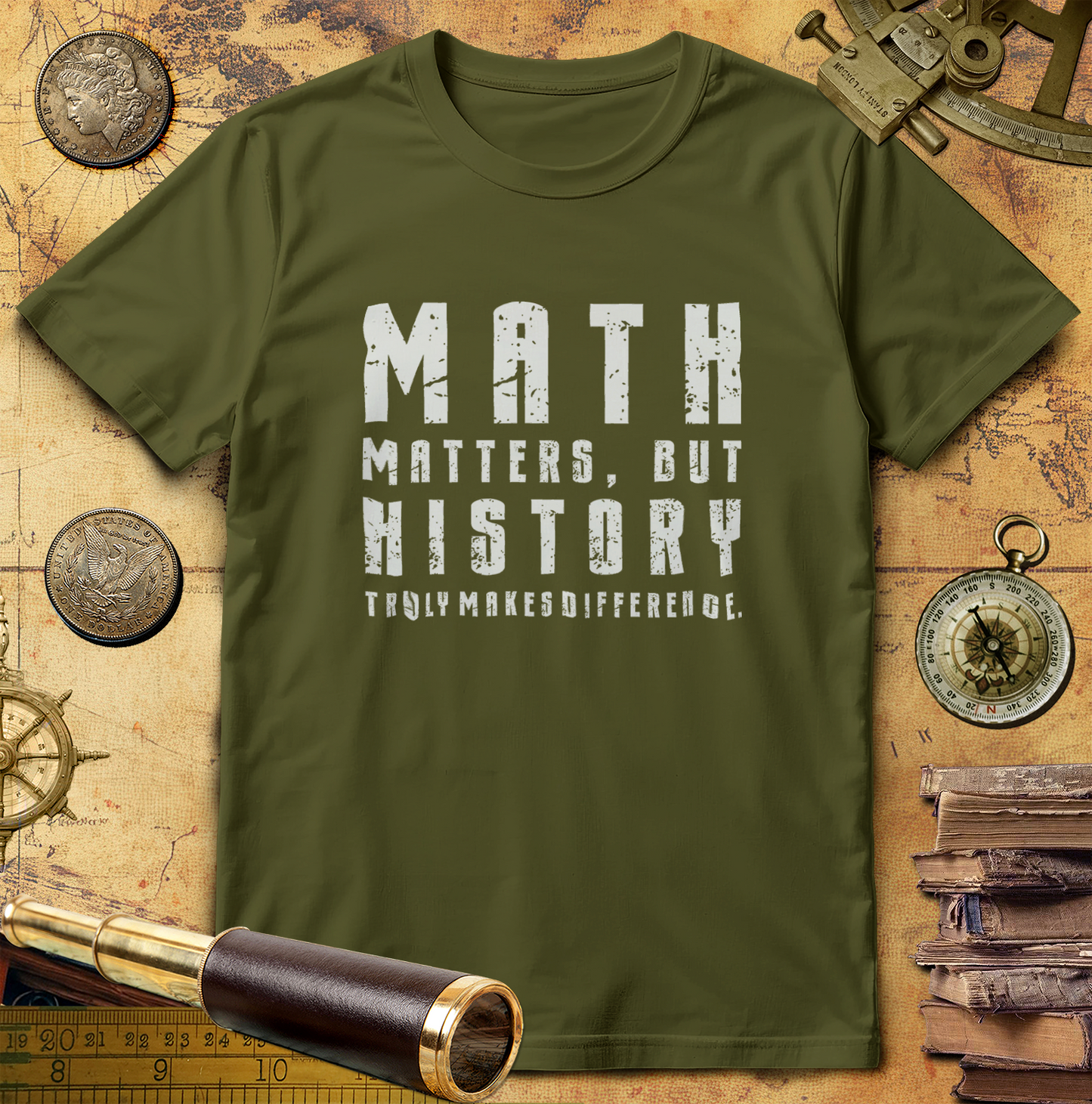 History Is What Really Counts T-Shirt