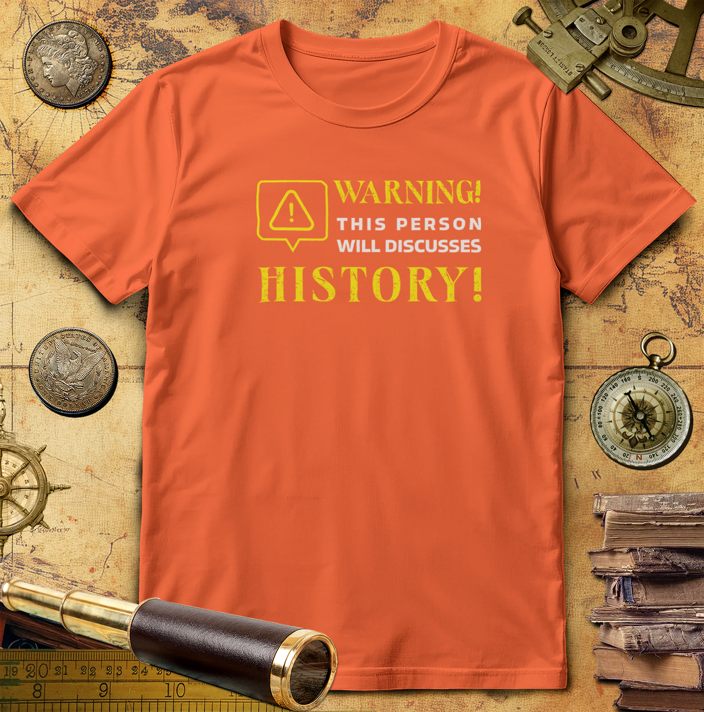 Warning Will Discusses History T-Shirt