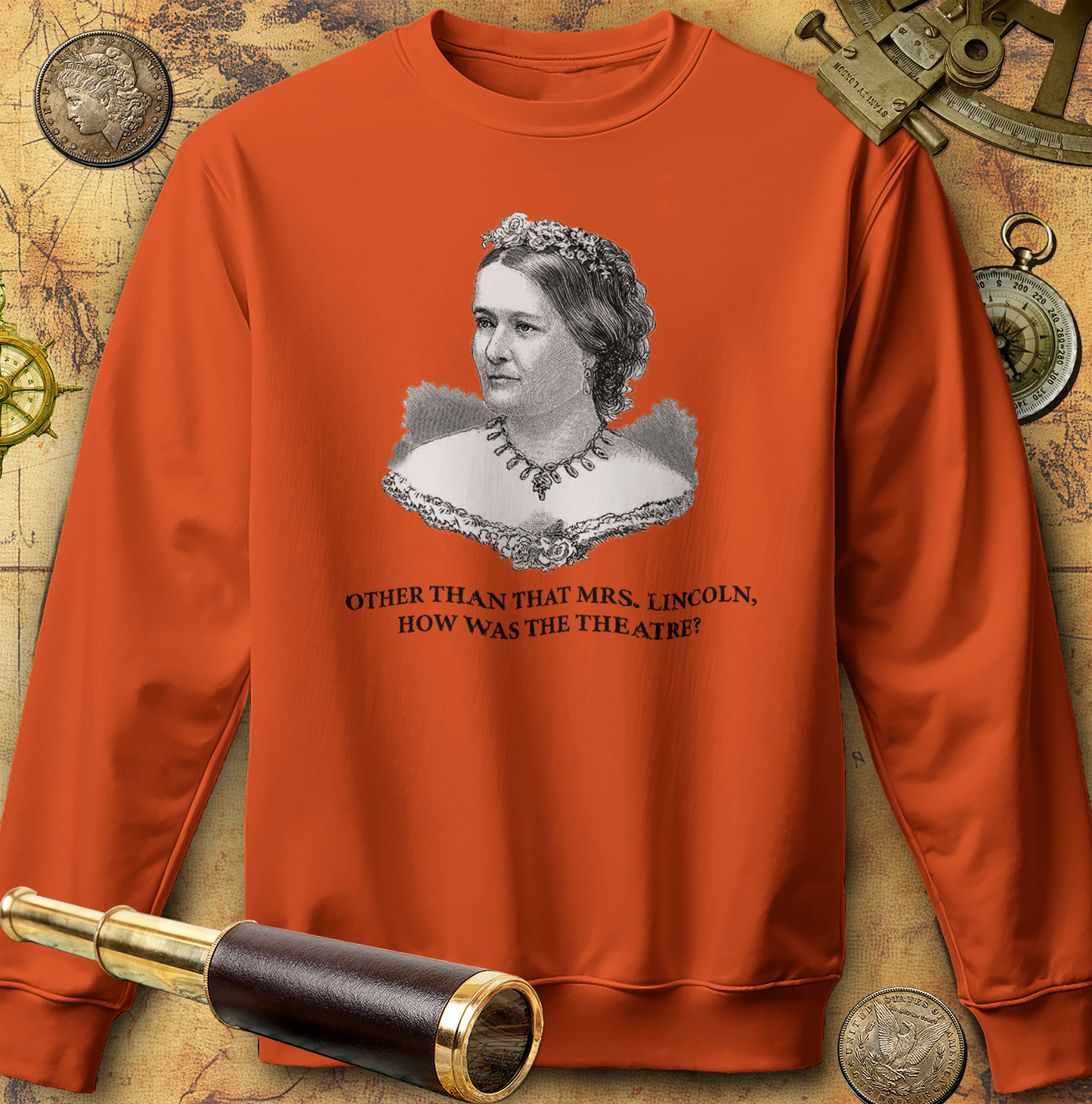 How Was the Theatre Sweatshirt
