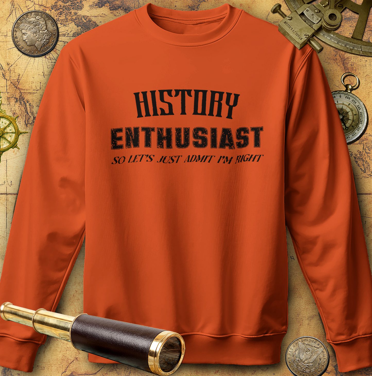 History Enthusiast Sweatshirt