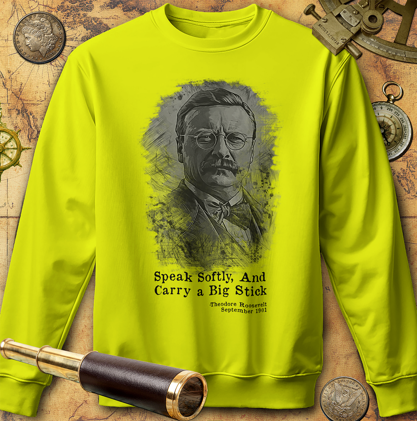 Carry A Big Stick Sweatshirt