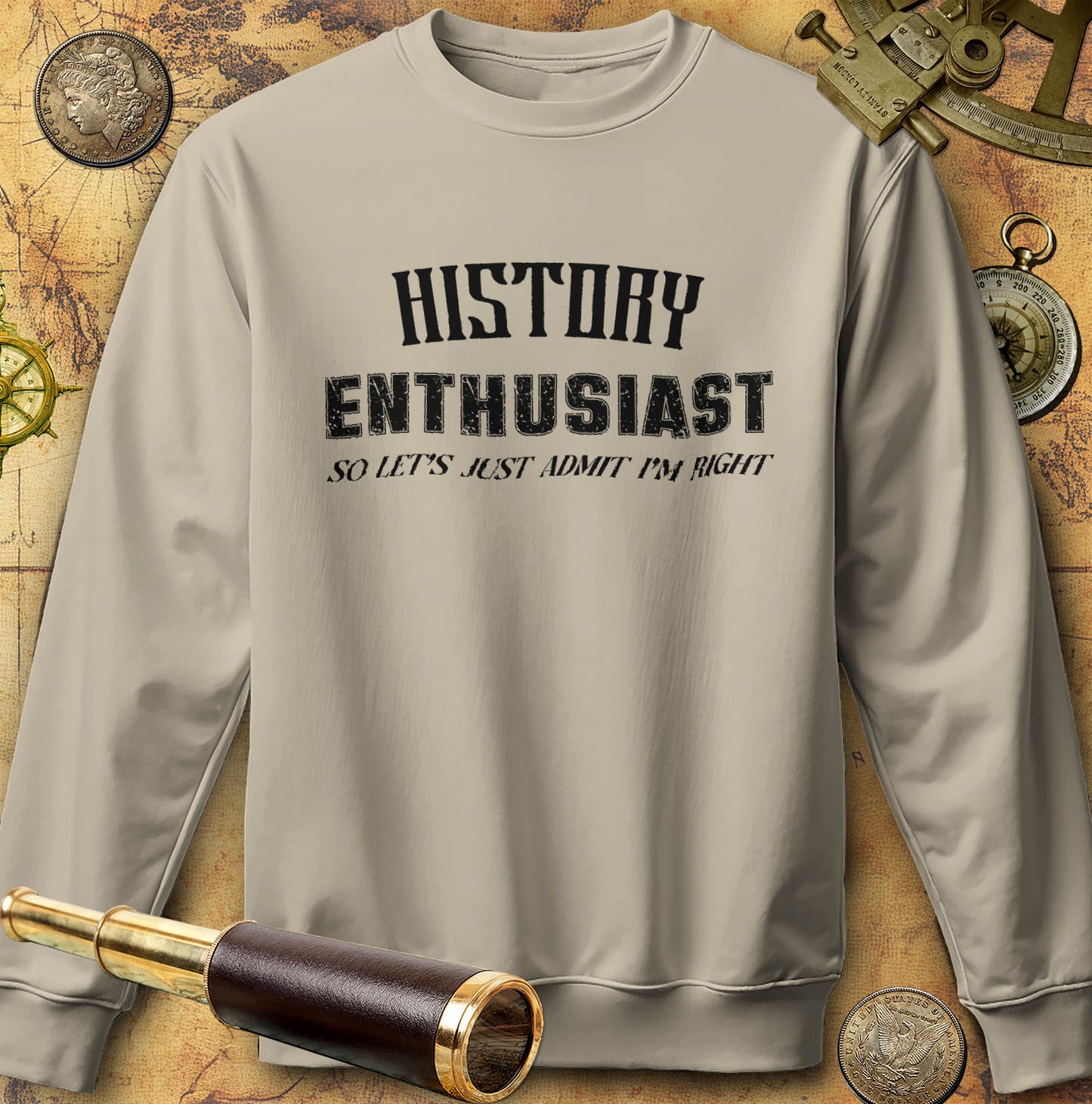History Enthusiast Sweatshirt