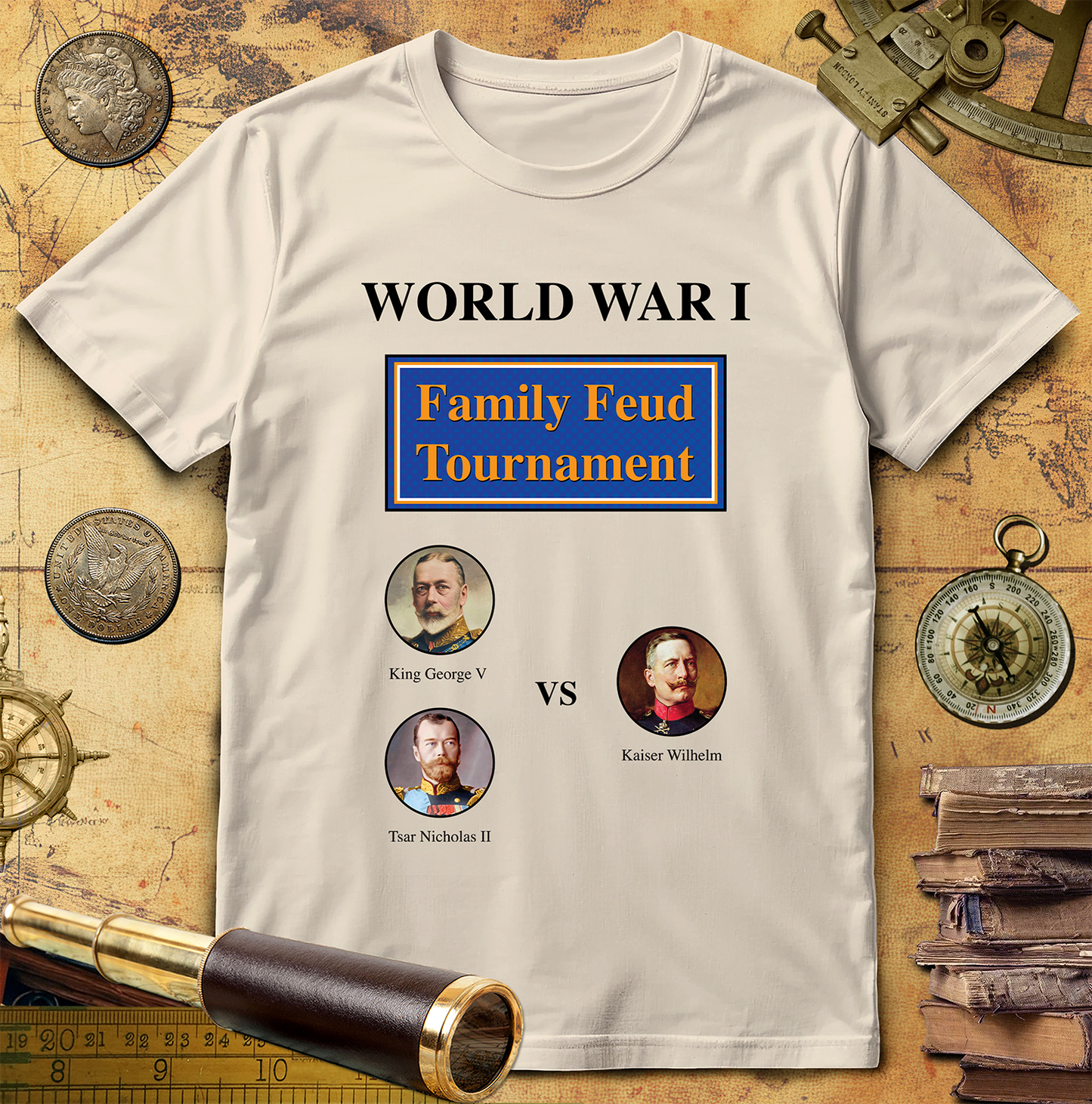 WW1 Family Feud Tournament T-Shirt