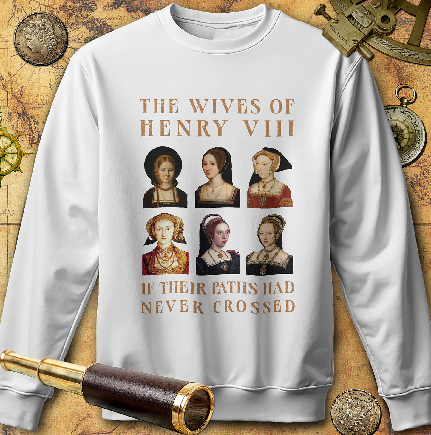 Henry VIII Wives Sweatshirt