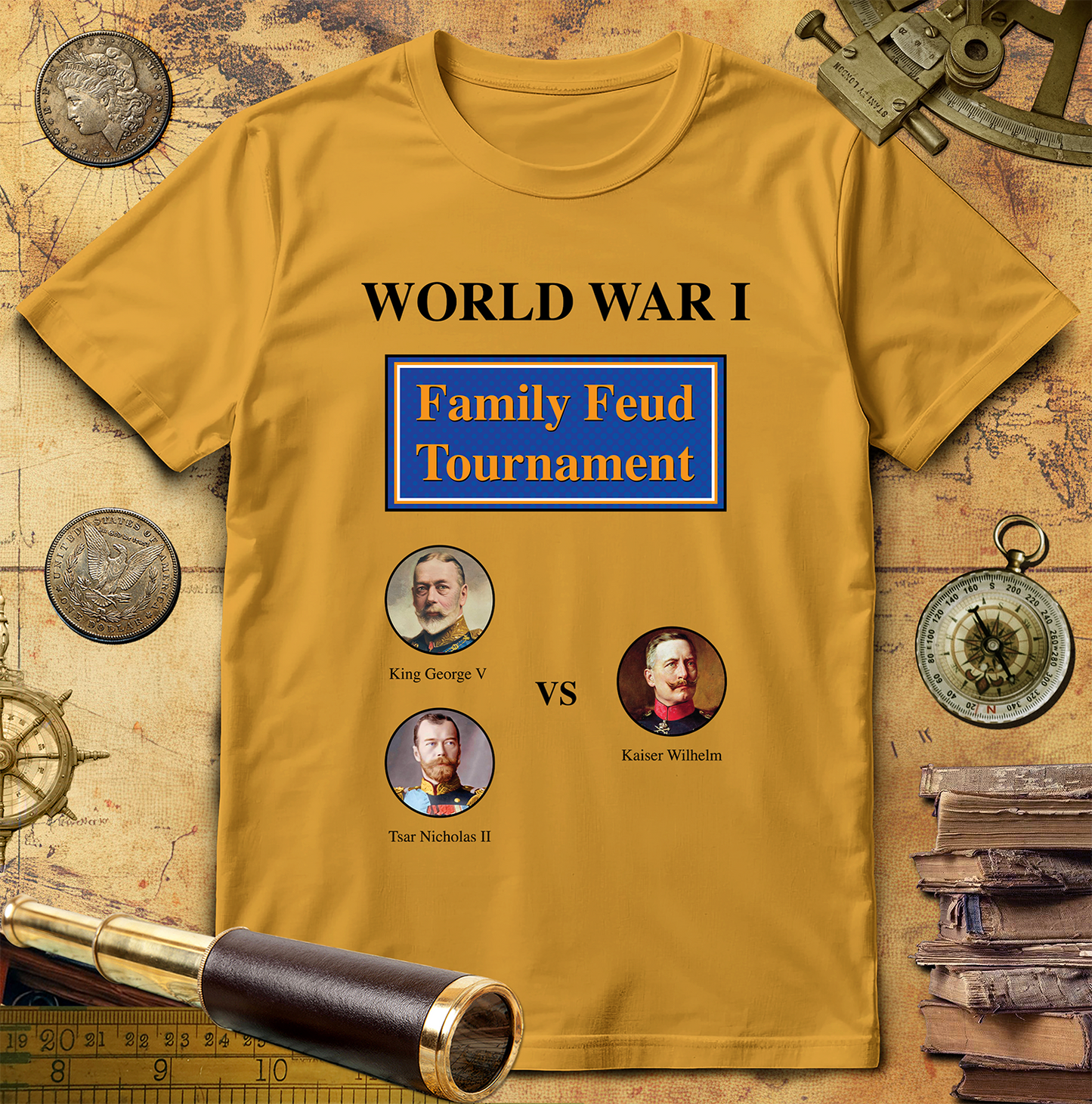 WW1 Family Feud Tournament T-Shirt