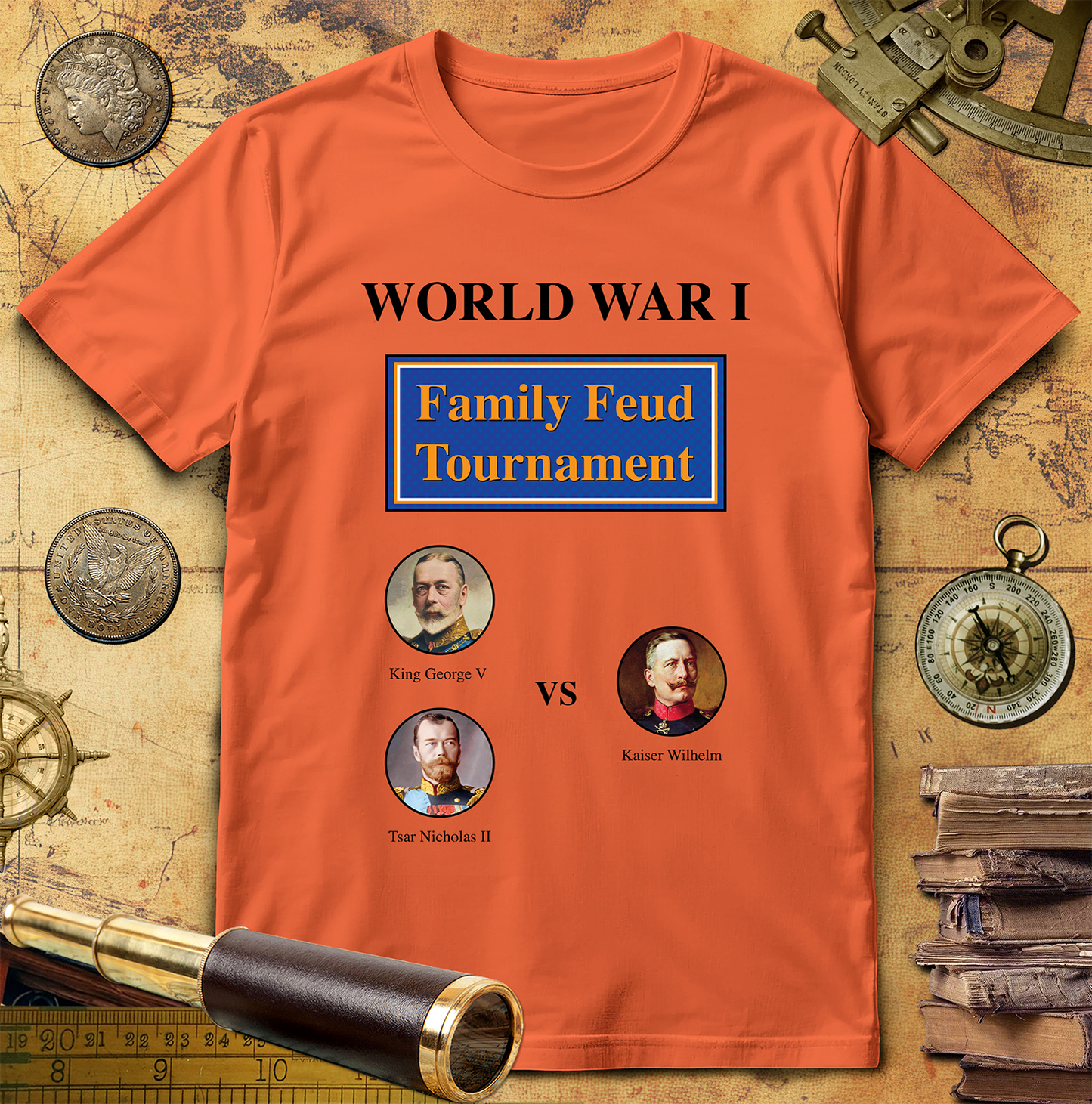 WW1 Family Feud Tournament T-Shirt