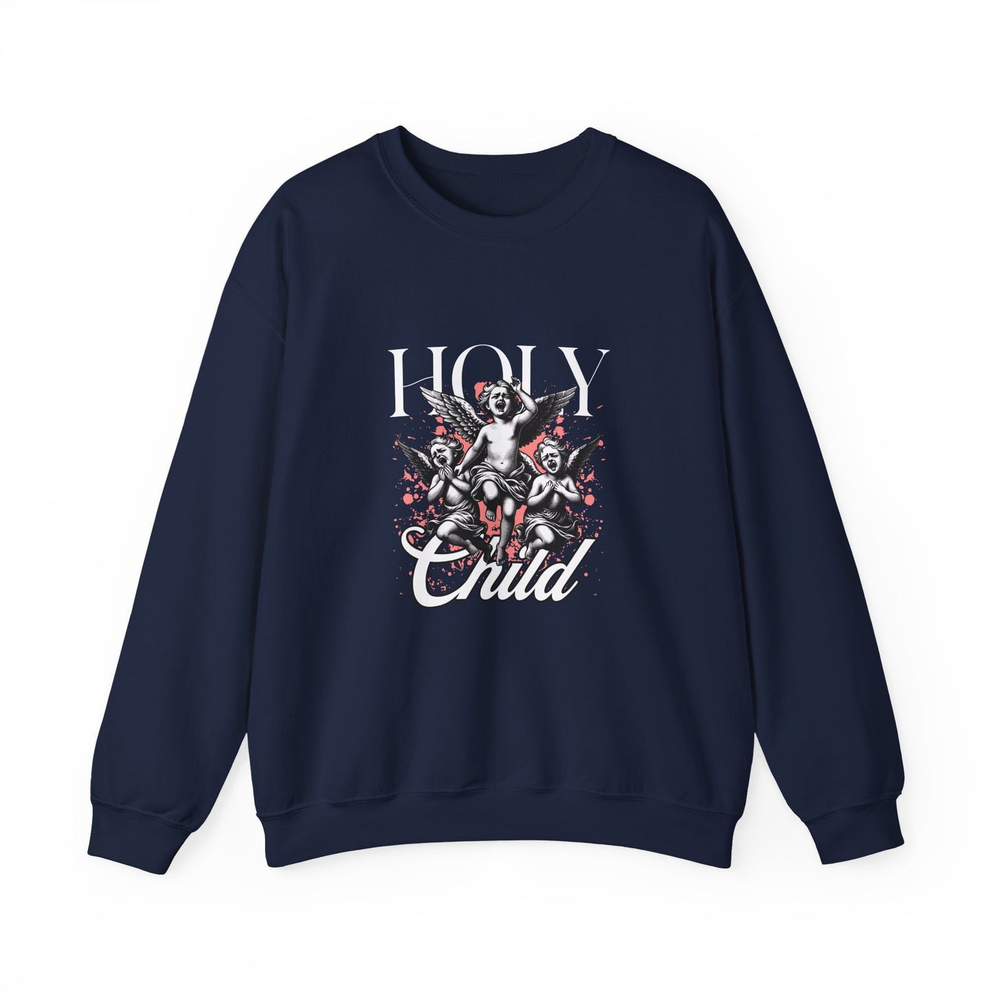 Holy child Sweatshirt