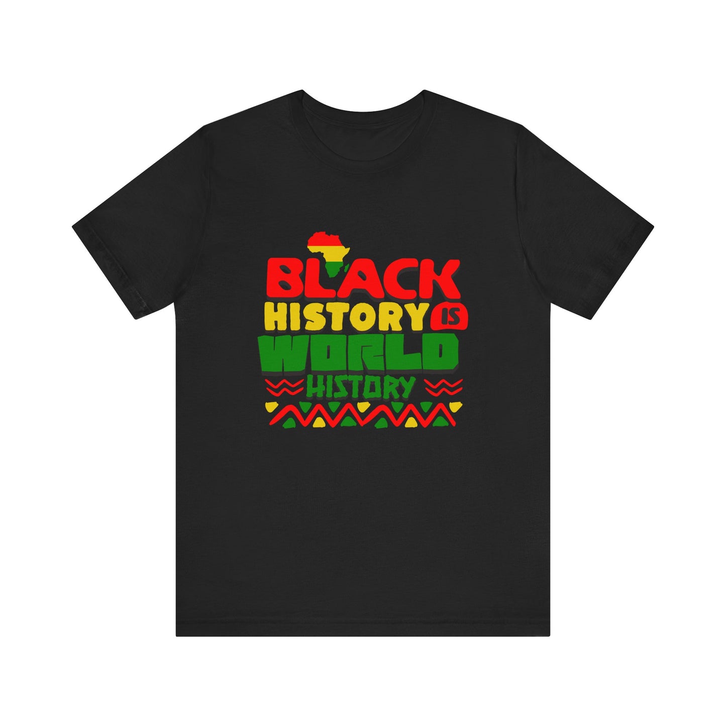 Black History is World History T-Shirt