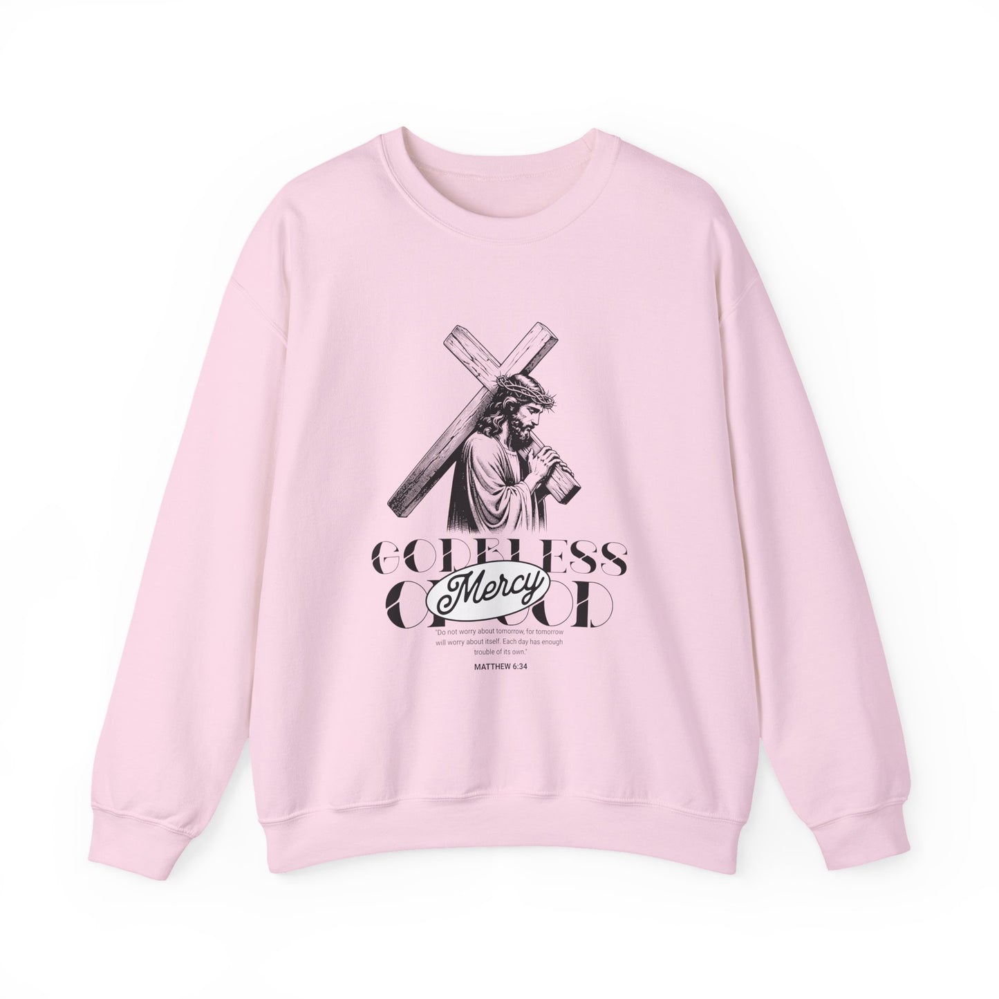 God bless mercy Of God Sweatshirt