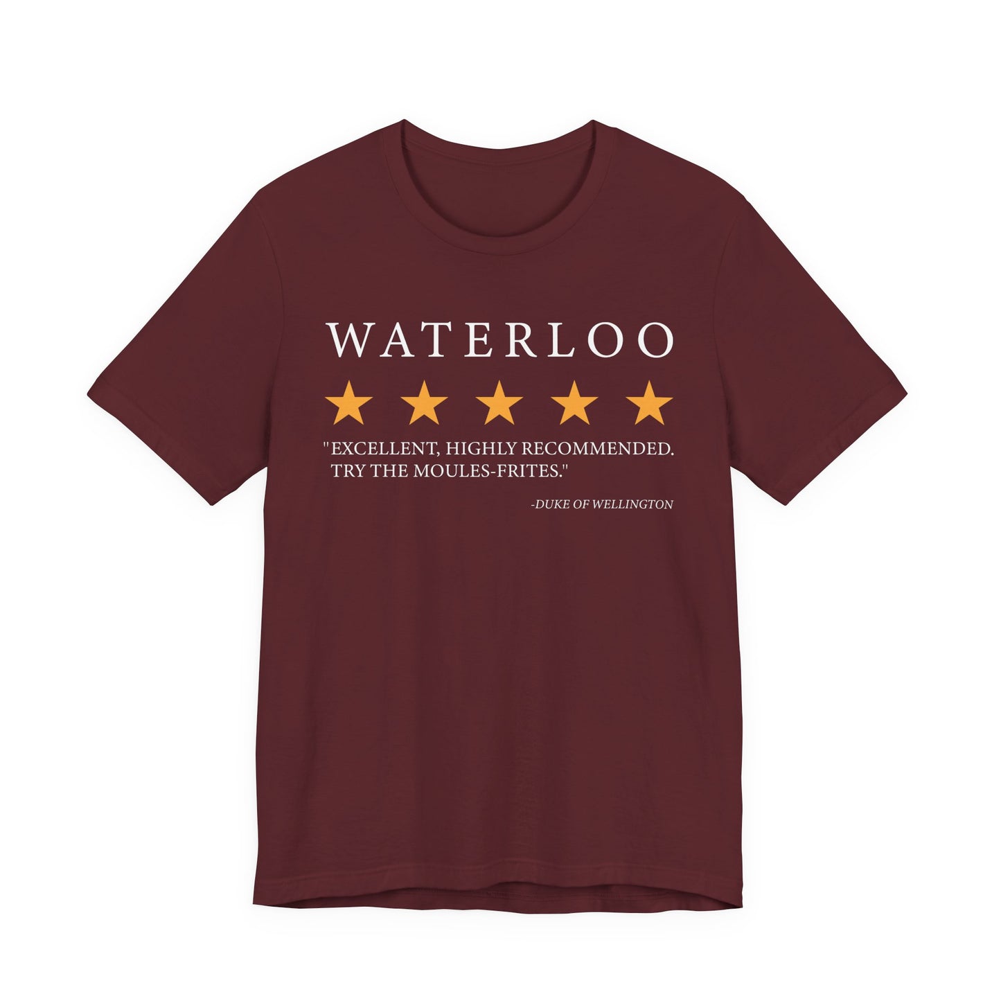 Waterloo Review by the Duke of Wellington T-Shirt