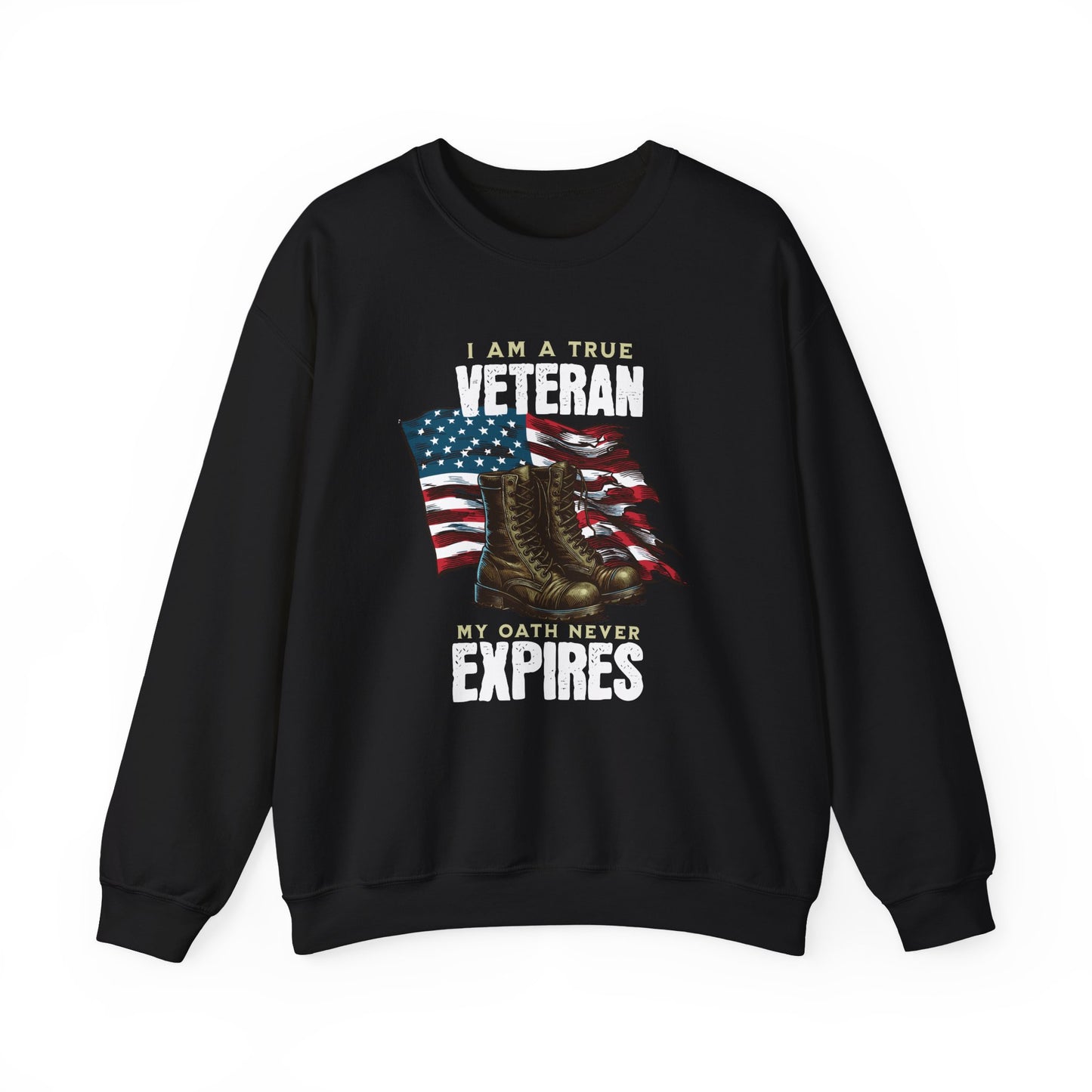 I am a True Veteran Sweatshirt