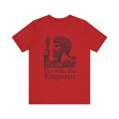 I'm With the Emperor T-Shirt