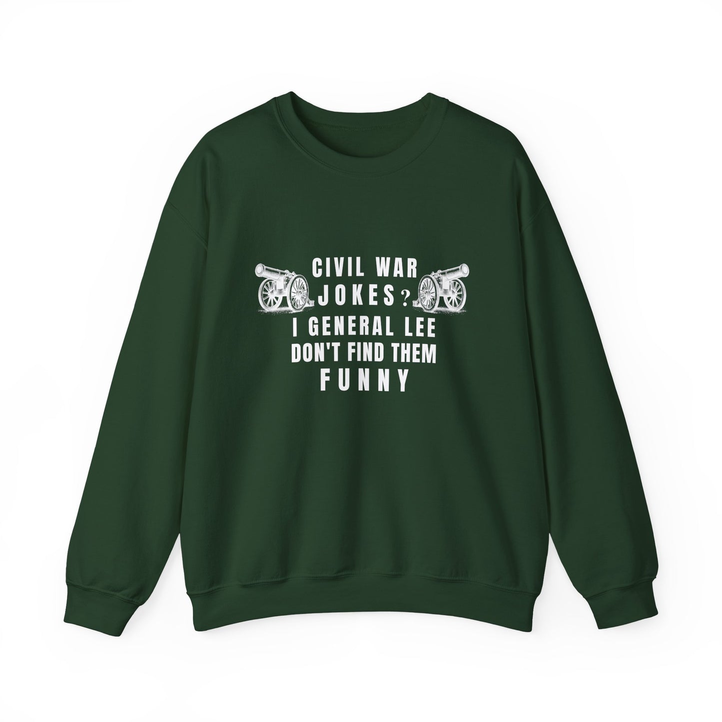 Civil War Jokes Sweatshirts