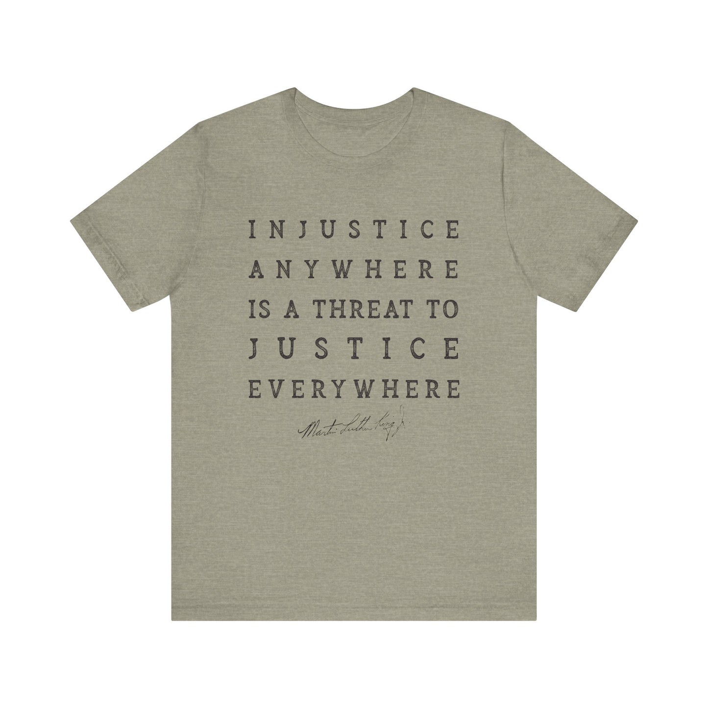 Injustice Anywhere T-Shirt