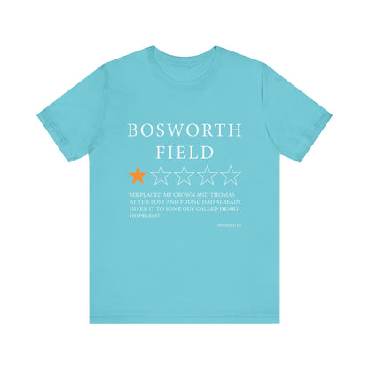 Bosworth Field Review by Richard III T-Shirt