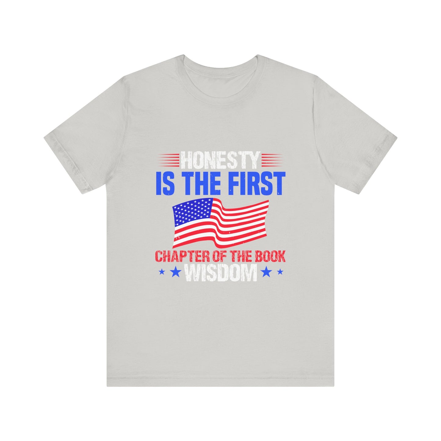 Honesty is the first chapter of the book wisdom T-Shirt