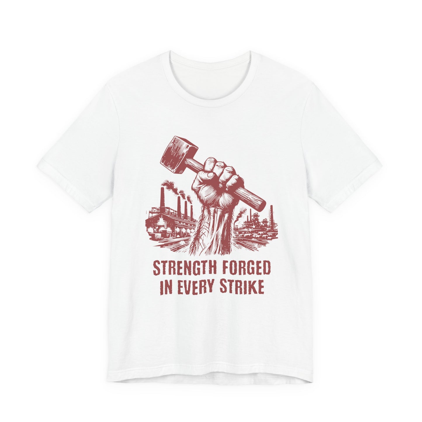 Strength Forged in Every Strike T-Shirt