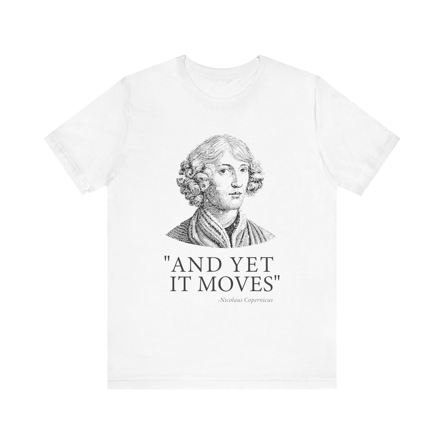 And Yet it moves T-Shirt