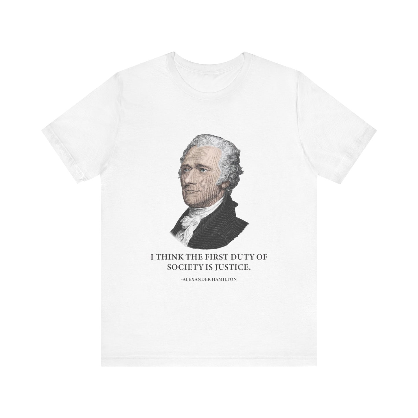 First duty of society is justice T-Shirt