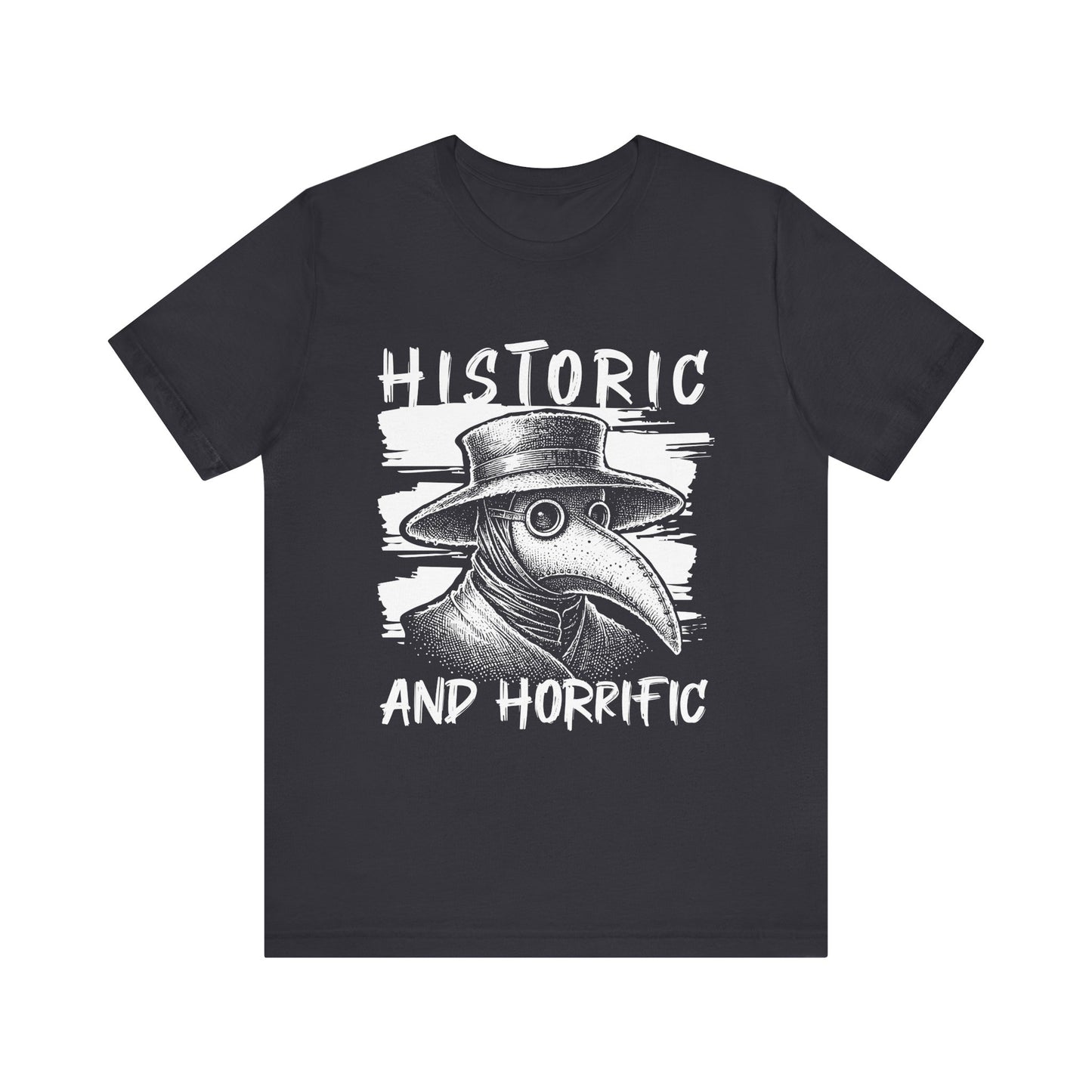 Historic and horrific T-Shirt