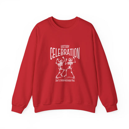 History celebration Sweatshirt