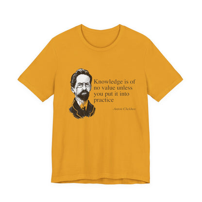 Knowledge is of no value T-Shirt