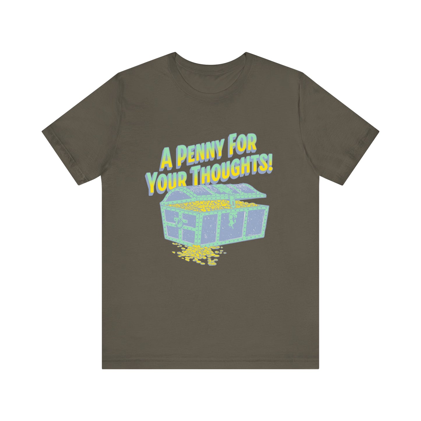 A Penny for your thoughts T-Shirt