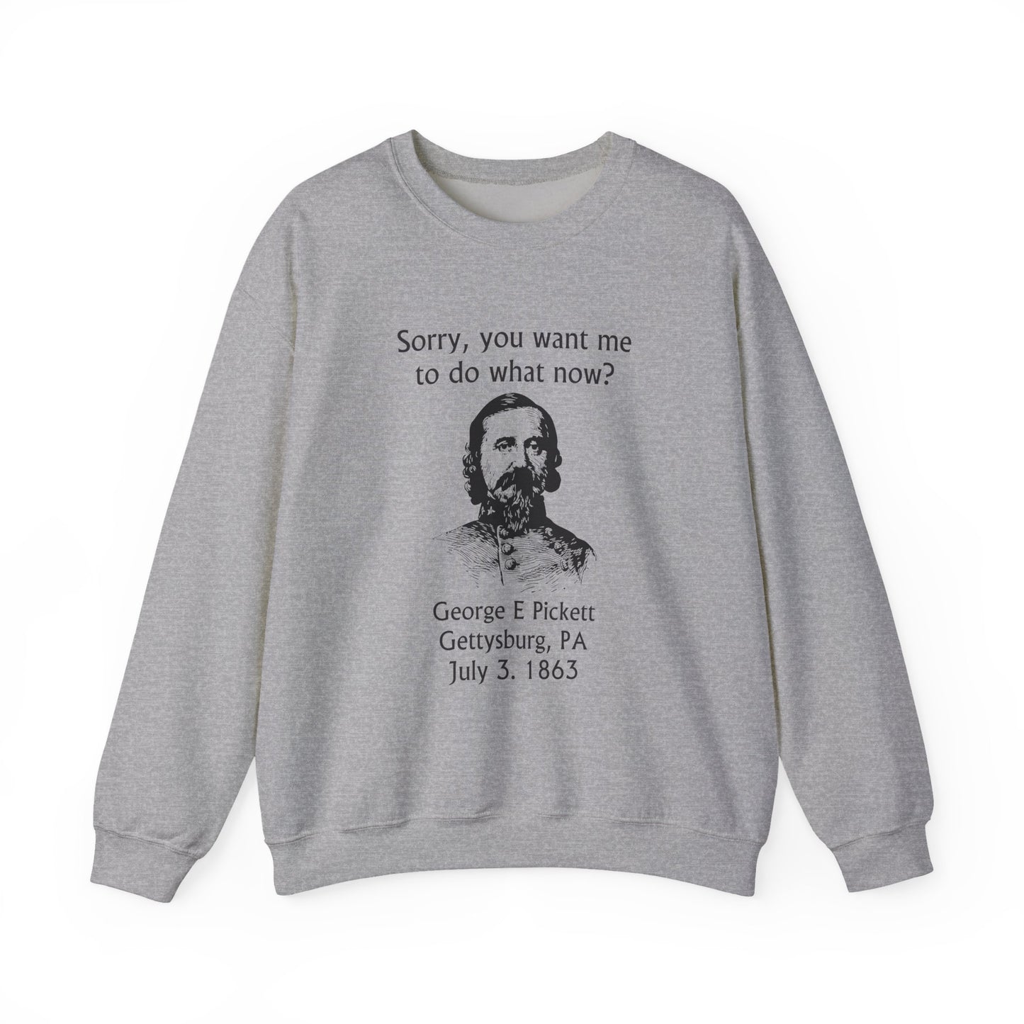 Pickett Do What Now Sweatshirt