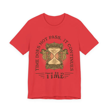 Time does not pass T-Shirt