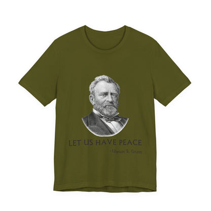 Let us have peace T-Shirt