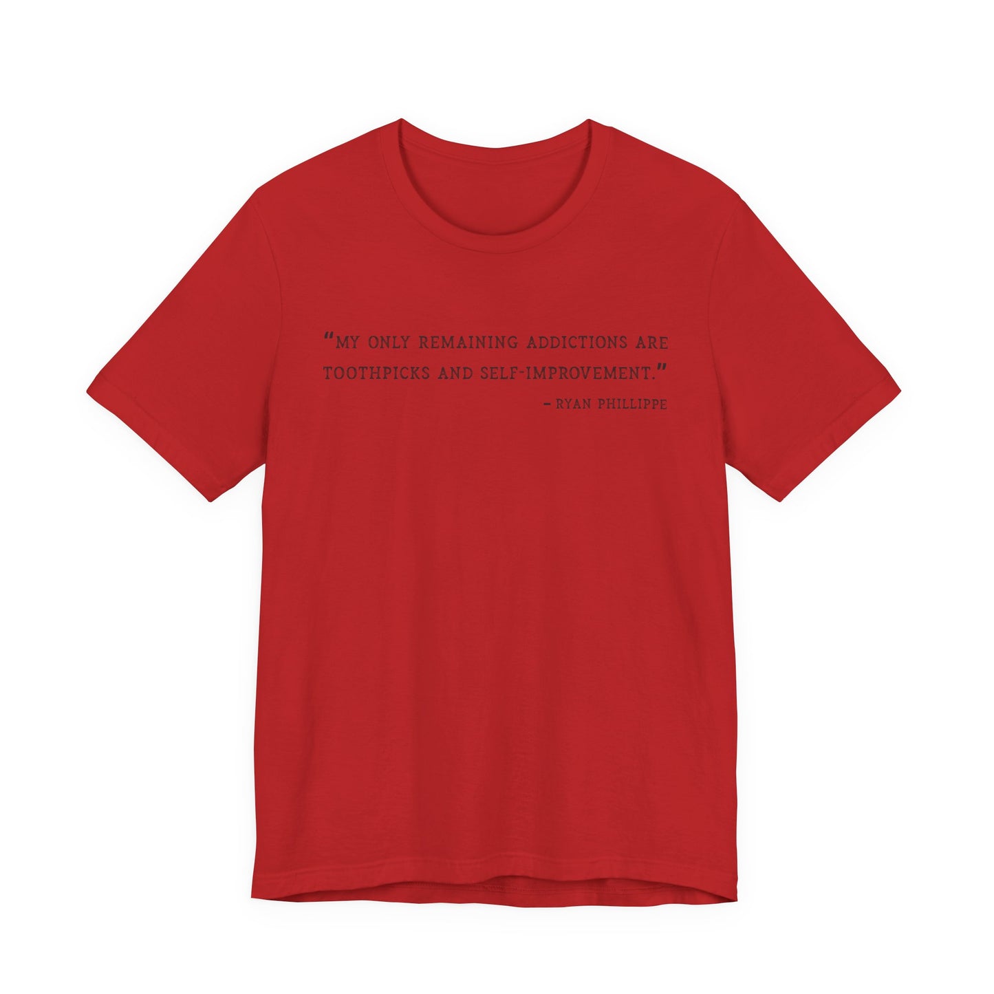 My only remaining addictions T-Shirt