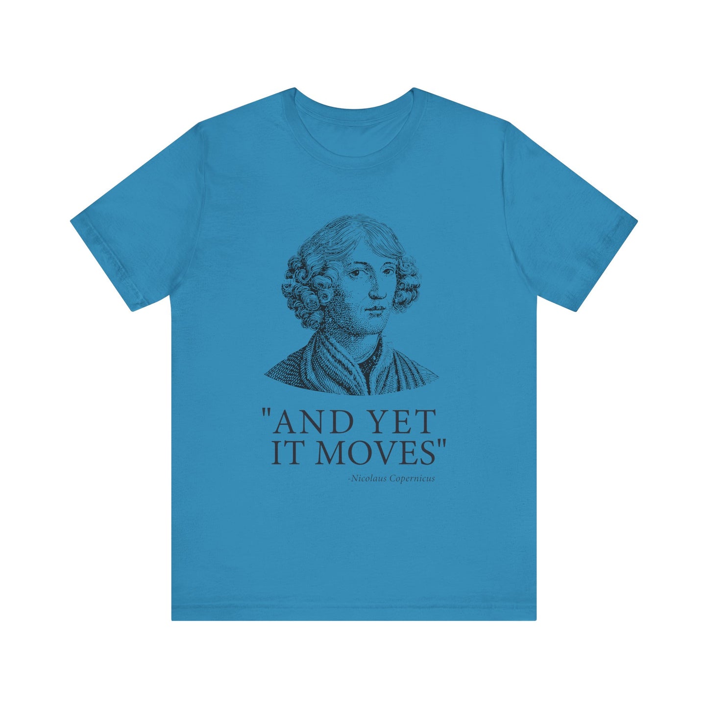 And Yet it moves T-Shirt