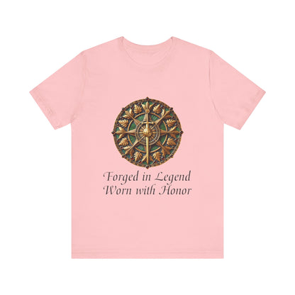 Forged in Legend, Worn with Honor T-Shirt