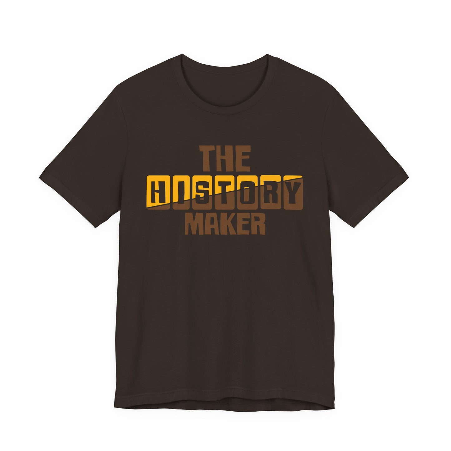 The History Maker T-Shirt