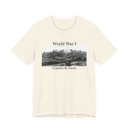 World War 1 Causes and Facts T-Shirt