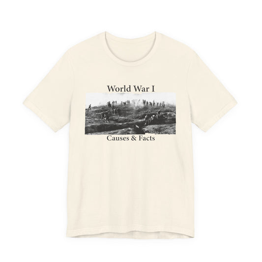 World War 1 Causes and Facts T-Shirt