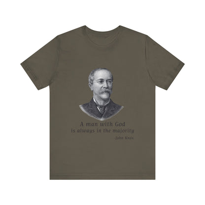 A man with God is always in the majority T-Shirt