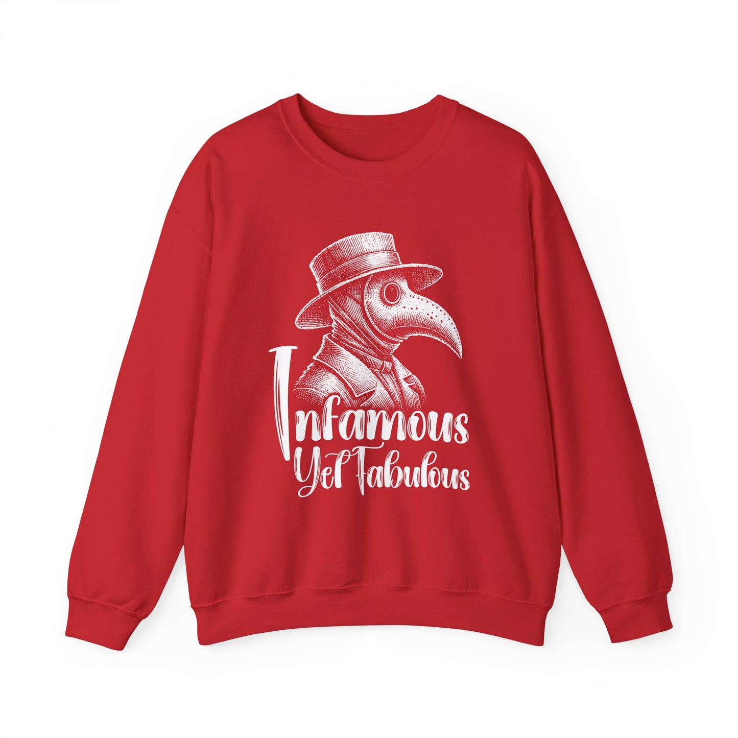 Infamous Yet Fabulous Sweatshirt